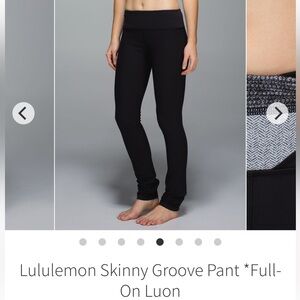 ***SOLD****Lululemon Skinny Groove Pant *Full-On Luon size 10
